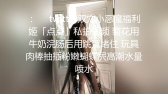 碎花裙豐臀美女塞跳蛋外出商超露出主動擼硬雞巴騎乘啪啪／苗條嵐可櫻婚前檢查被無良醫生脅迫吮吸肉棒頂肏口爆等 720p