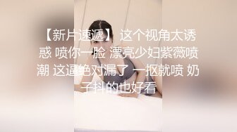 【重磅破解】摄像头破解偸拍两任女友与男友啪啪全经历