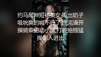 女友掰开逼逼加我用手抠，扣完很痒，非要在上边说要干我，说这样很爽！