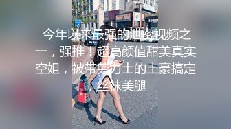 ✿【抖音巨乳】 芷仪g宝最新露脸露点 抠逼喷水 肥臀巨乳