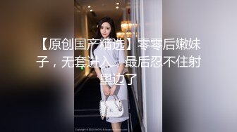 校花终于给操了~【02小美】口交口交后骑乘位啪啪狂啪啪狂操！【42v】 (39)