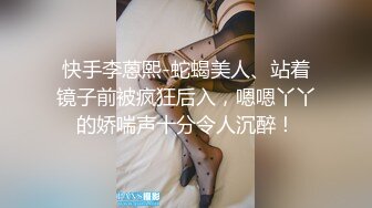 超市偷窥漂亮小姐姐 皮肤白皙 大白屁屁 小骚丁卡在屁沟都挡不住逼毛