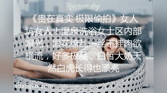 医疗调教鼻祖 上海女王 · 4爱前高潮吹，肛门开发，龟头责，  丰满漂亮女医生亲自上场做爱，带徒出师！