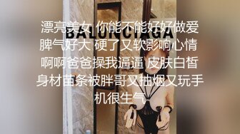  新流出酒店偷拍 大学生情侣傲娇女与男友后续被干到呻吟销魂