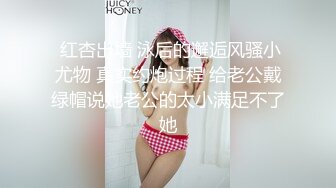 《表哥扶贫站街女》表哥一路探访路边按摩店水疗会所挑了个骚女技师洗浴毒龙吹箫一条龙服务