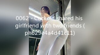 0062 - Cuckold shared his girlfriend with two friends (ph629e4a4d41c11)