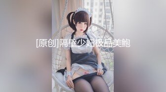 【新片速遞】高能预警！最新极品韩国TS杨丽娜▌lilanyang▌肛塞黑丝小魔女 刺入后庭肉棒无比坚硬 中出嫩菊双双高潮38P1V