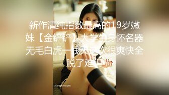 核弹巨乳【38H杯妹妹】超级大奶主播 抖奶 自慰 大尺度啪啪 揉乳玩穴【100v】 (56)