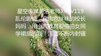 自拍达人仁哥首次无码露脸啪啪十八岁大一体育特长生