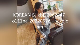 KOREAN BJ kbj22062247_o111na_20220526 – sexbjcam