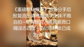 【真实约极品女神】酒店约操良家少妇，很主动一顿亲